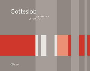 Orgelbuch zum Gotteslob. Eigenteil Österreich